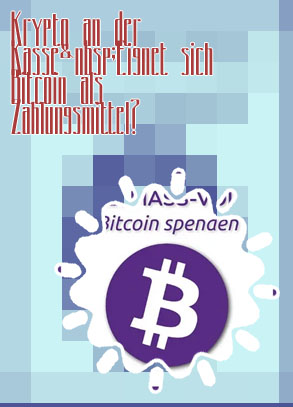 Bitcoin als zahlungsmittel akzeptiert